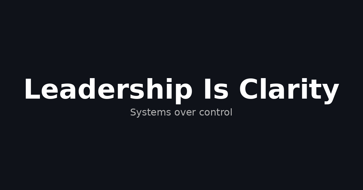 What I Changed in My Thinking About Leadership